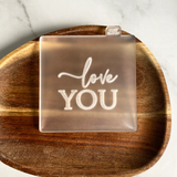 Love You Valentine's Day Debosser Stamp - Cookie Debosser Stamp