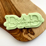 I love you dad fondant outbosser stamp for father's day