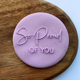 So proud of you fondant cookie popup stamp for graduation