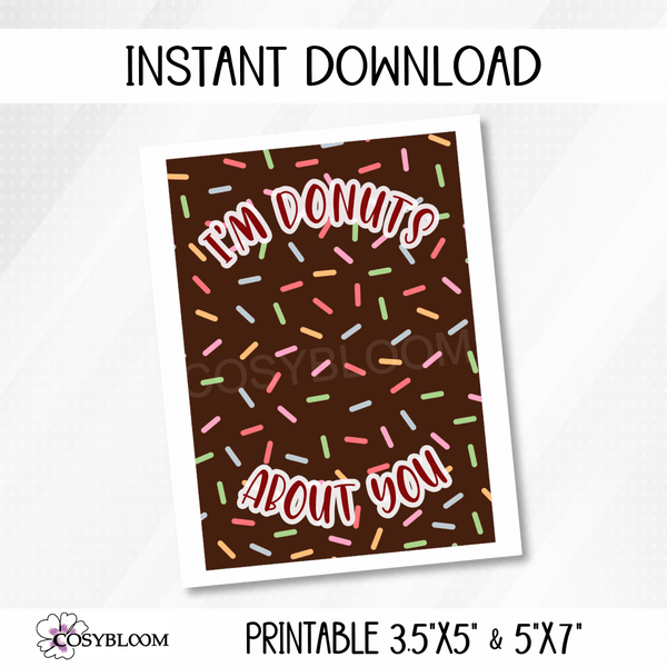I'm donuts about you printable cards for cookies