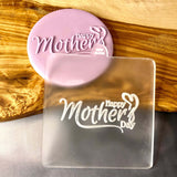 Happy Mother's day outbosser cookie stamp. The popup cookie cutter is made from food safe frosted acrylic.