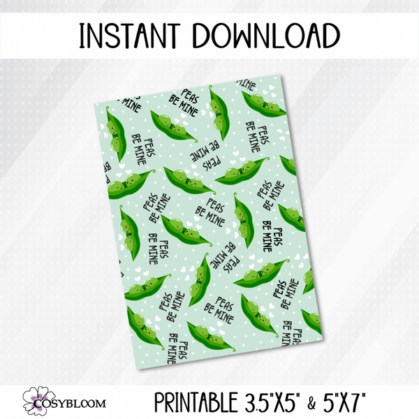 Peas Be Mine Printable Cards for cookies