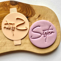 Sister text 3D embosser stamp. The cookie cutter is made from food safe PLA, a plant derived bio plastic.