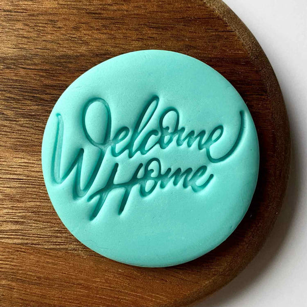 Welcome home fondant embosser cookie stamp.